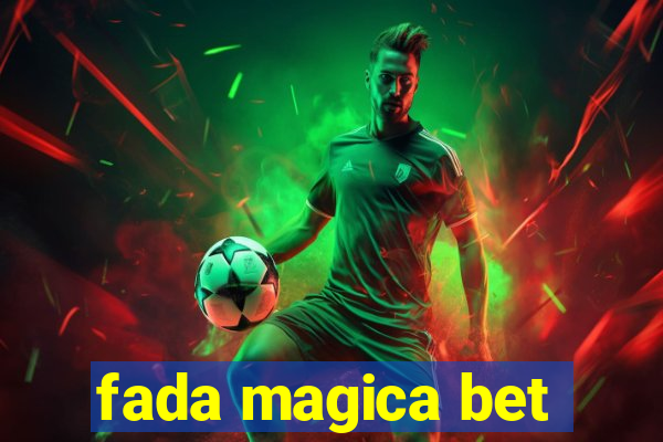 fada magica bet